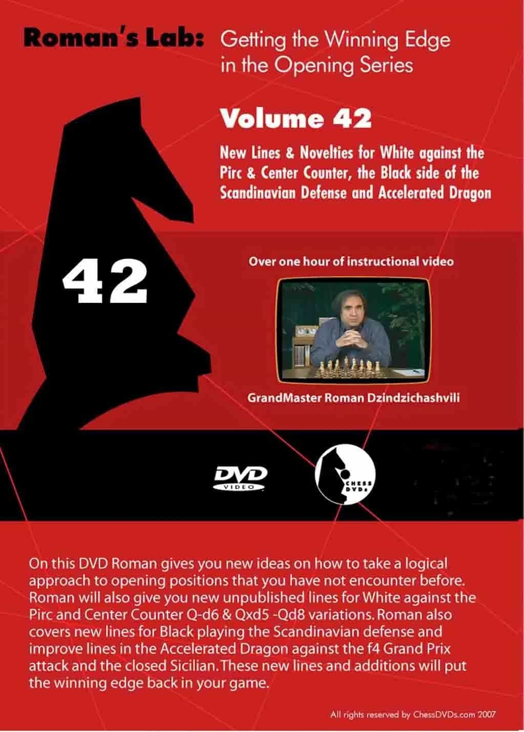 Roman's Lab - Volume 42 - New Lines & Novelties For White Against The Pirc And Center Counter, And Black Side Of Scandinavian Defense & Accelerated Dragon